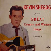 Kevin Shegog - Great Country And Western Songs, Volume 2